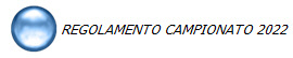 REGOLAMENTO CAMPIONATO 2022
