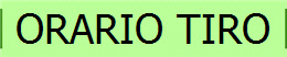 ORARIO TIRO